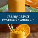 Orange Creamsicle Smoothie Recipe
