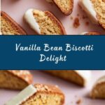 Sweet Vanilla Bean Biscotti Recipe