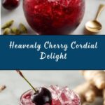 Cherry Cordial Recipe