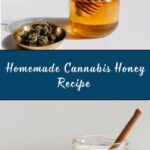 Cannabis Honey Recipe