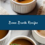 Best Bone Broth Recipe