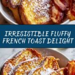 Fluffy French Toast Recipe