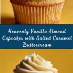 Vanilla Almond Cupcakes With Salted Caramel Buttercream Recipe