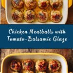 Chicken Meatballs with Tomato-Balsamic Glaze Recipe