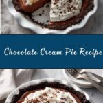 Chocolate Cream Pie Recipe