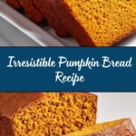 Pumpkin Bread Recipe