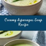 Asparagus Soup Recipe
