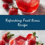 Fruit Kvass Recipe