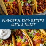 The Best Taco Recipe