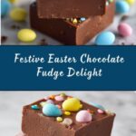 Easter Chocolate Fudge Recipe