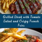 Grilled Steak with Tomato Salad and French Fries Recipe