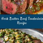 Herb Butter Beef Tenderloin Recipe