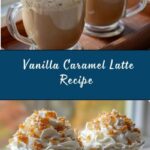 Vanilla Caramel Lattes Recipe