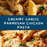 Garlic Parmesan Chicken Pasta Recipe