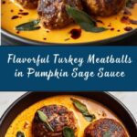 Turkey Meatballs in Pumpkin Sage Sauce Recipe