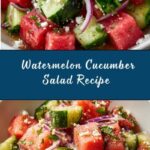 Watermelon Cucumber Salad Recipe