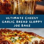 Garlic Bread Cheesy Sloppy Joe Bake Recipe
