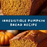Easy Pumpkin Bread Recipe