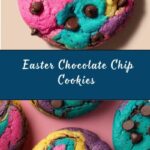 Easter Chocolate Chip Cookies Recipe