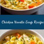 Chicken Noodle Soup Recipe