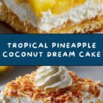 Pineapple Coconut Dream Cake Recipe