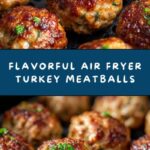Air Fryer Turkey Meatballs Recipe