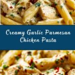 Garlic Parmesan Chicken Pasta Recipe