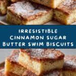 Cinnamon Sugar Butter Swim Biscuits Recipe