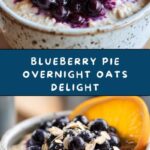 Blueberry Pie Overnight Oats Recipe