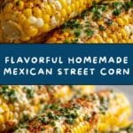 Homemade Mexican Street Corn Recipe