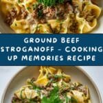 Ground Beef Stroganoff – Cooking Up Memories Recipe