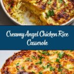 Angel Chicken Rice: A Comforting, Creamy Chicken and Rice Casserole Recipe