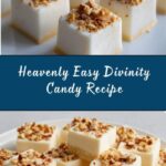Easy Divinity Candy Recipe