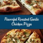 Roasted Garlic Chicken and Herb Pizza Recipe