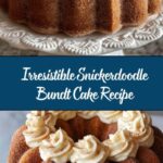 Snickerdoodle Bundt Cake Recipe