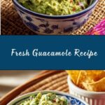 Fresh Homemade Guacamole Recipe