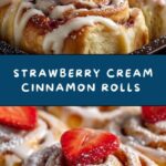 Strawberry and Cream Cinnamon Rolls with Strawberry Filling Recipe