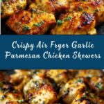 Air Fryer Garlic Parmesan Chicken Skewers Recipe