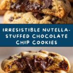 Nutella-Stuffed Chocolate Chip Cookies Recipe