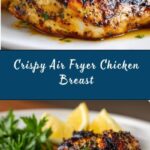 Air Fryer Chicken Breast Recipe