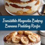 Magnolia Bakery’s Famous Banana Pudding: A Classic Dessert Everyone Will Love Recipe