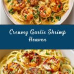Juicy Mouthwatering Delicious Creamy Garlic Shrimp Recipe
