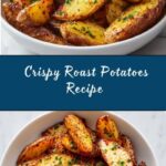Crispy Roast Potatoes Ever Recipe