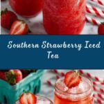 Southern Strawberry Sweet Iced Tea Recipe