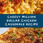 Million Dollar Chicken Casserole Recipe