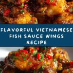 Vietnamese Fish Sauce Wings Recipe