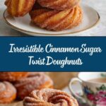 Cinnamon Sugar Twist Doughnuts Recipe
