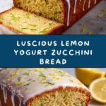 Lemon Yogurt Zucchini Bread Recipe
