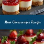 Easy Mini Cheesecakes Recipe