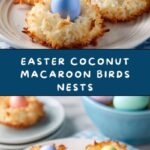 Coconut Macaroons Easter Birds Nests Recipe